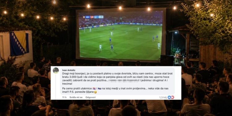 Komentar Ivana zapalio društvene mreže: “Dragi moji Bošnjaci, ja ću postavit platno u svoje dvorište pa ćemo pratit utakmice Hrvatske i Bosne i Hercegovine na istoj međi”