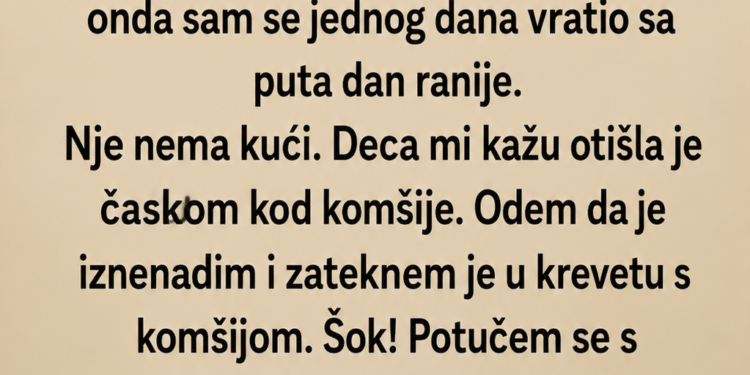 ZATEKAO SAM ŽENU SA KOMŠIJOM I ODVELA SU ME DJECA: Godinama kasnije TAŠTA mi je poslala pismo koje je SVE PROMIJENILO!