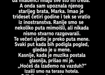 NA VJENČANJU NAJBOLJE PRIJATELJICE UPOZNALA SAM NJENOG STARIJEG BRATA – TE NOĆI JE POČELA TAJNA KOJU SMO KRILI GODINAMA