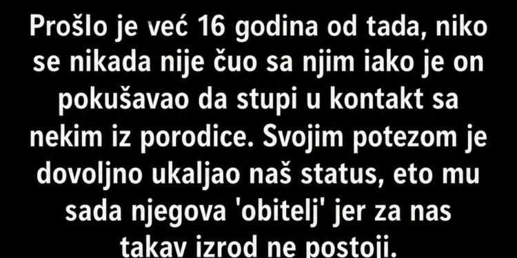 ODREKAO SAM SE SINA JER JE OŽENIO HRVATICU: Poslije 16 godina sreo sam njegovu djecu i GORKO SE POKAJAO!