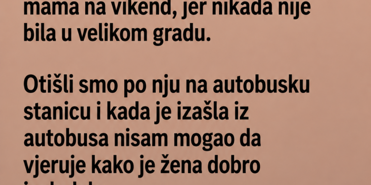 UPOZNAO SAM MAJKU SVOJE DJEVOJKE I OSTAO BEZ RIJEČI: Primijetila je kako je gledam i rekla mi nešto što NIKAD NEĆU ZABORAVITI!