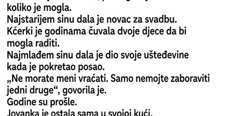 DJECA SU MAJKU SMJESTILA U DOM I REKLA DA NEMAJU VREMENA DA BRINU O NJOJ – A ONDA SU SAZNALA KOME JE OSTAVILA SVE ŠTO IMA