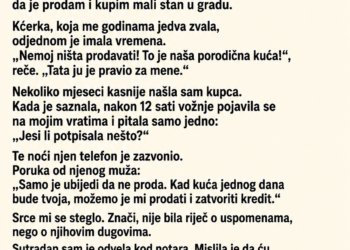 KĆERKA JE 12 GODINA ŽIVJELA U INOSTRANSTVU I RIJETKO ZVALA MAJKU – A ONDA JE ČULA DA SE PRODAJE PORODIČNA KUĆA