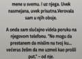 NAJBOLJA DRUGARICA I DEČKO KRILI SU OD MENE STRAŠNU TAJNU