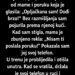 MAMA JE TVRDILA DA NIJE POSLALA PORUKU – A ONDA SMO NA KAMERI VIDJELE KO JE BIO ISPRED KUĆE