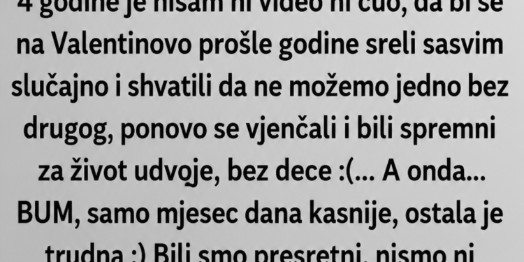 POSLIJE 11 GODINA BRAKA SMO SE RAZVELI, A ONDA PONOVO VJENČALI: DNK TEST JE OTKRIO TAJNU KOJU NIKO NIJE OČEKIVAO!