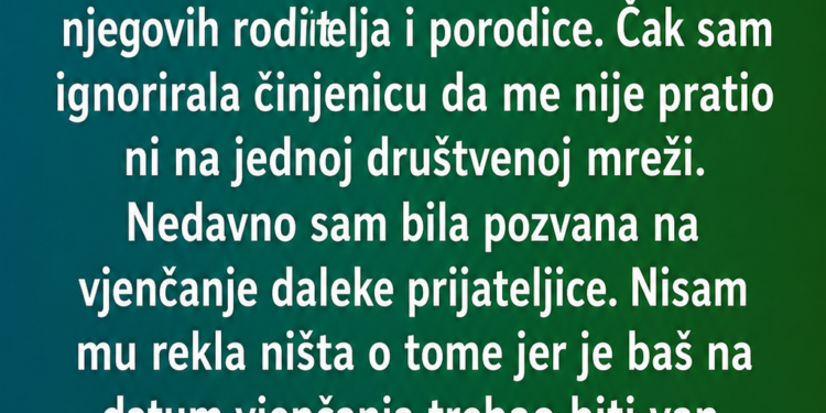 NA SVADBI SAM OTKRILA DA MOJ DEČKO IMA ŽENU
