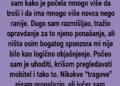 POČEO SAM SUMNJATI DA ME ŽENA VARA – PRATIO SAM JE CIJELI DAN I ONO ŠTO SAM OTKRIO OSTAVILO ME BEZ RIJEČI