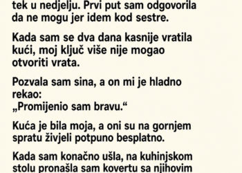 SNAHA JE GODINAMA OSTAVLJALA DJECU KOD MENE, A KADA SAM JEDNOM REKLA „NE“, SIN MI JE UZEO KLJUČ OD KUĆE