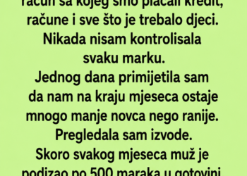 MUŽ JE SVAKOG MJESECA PODIZAO 500 MARAKA SA NAŠEG RAČUNA – KADA SAM SAZNALA KOME IH DAJE, OSTALA SAM BEZ RIJEČI