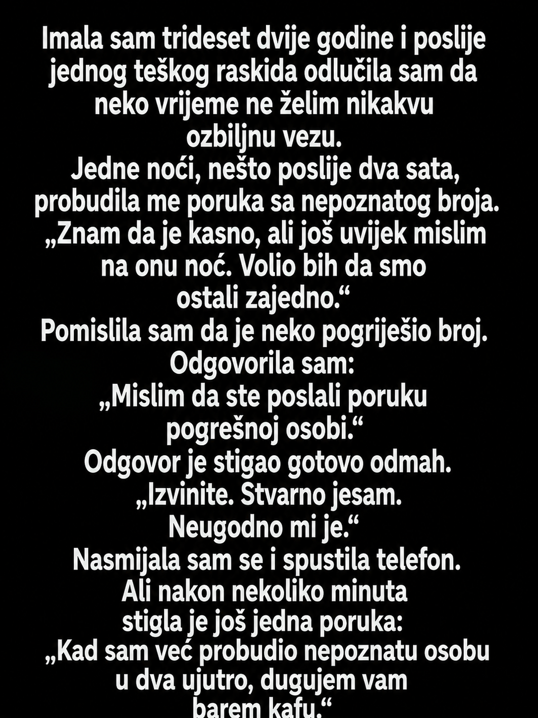 POGREŠNA PORUKA STIGLA JE NA MOJ TELEFON U DVA UJUTRO – UJUTRO SAM SAZNALA DA POŠILJAOCA POZNAJEM