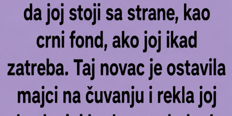 OSTAVILA JE MAJCI 8.000 EURA NA ČUVANJE: Poslije samo 3 mjeseca otkrila je ŠTA JE URADILA S NOVCEM!
