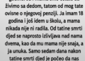 POSLIJE TATINE SMRTI DJED NAM JE ŽIVOT PRETVORIO U PAKAO: A onda sam pronašla OČEVO PISMO i saznala istinu koju su godinama krili!