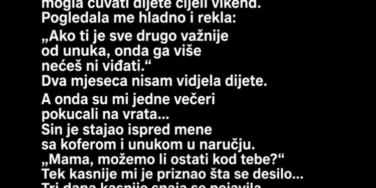 SNAJA MI JE REKLA DA VIŠE NEĆU VIĐATI UNUKA