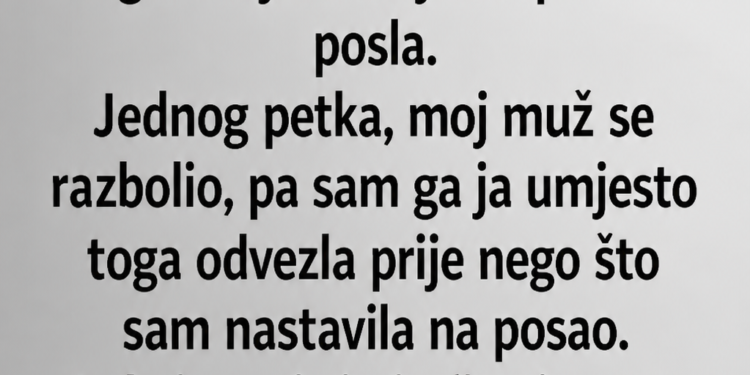 MUŽ JE SVAKOG JUTRA OSTAVLJAO SINA KOD MLADE DADILJE: Kad mi je dijete otkrilo ŠTA TATA RADI UNUTRA, ZALEDILA SAM SE!