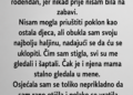 BILA SAM NAJSIROMAŠNIJE DIJETE U ŠKOLI – GODINAMA KASNIJE VRATILA SAM DOBROTU KOJU NIKAD NISAM ZABORAVILA