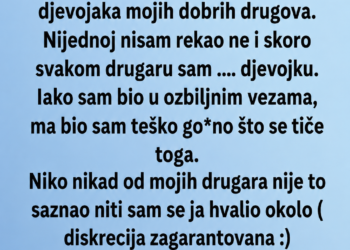 GODINAMA SAM VARAO DJEVOJKE SVOJIH DRUGOVA: Sa 30 mi se KARMA VRATILA na način koji NIKAD NEĆU ZABORAVITI!