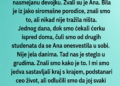 GODINAMA SMO TAJNO POMAGALI SIROMAŠNOJ STUDENTKINJI: Jednog dana pojavila se na našim vratima i RASPLAKALA NAS!