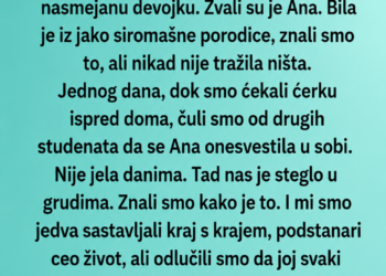 GODINAMA SMO TAJNO POMAGALI SIROMAŠNOJ STUDENTKINJI: Jednog dana pojavila se na našim vratima i RASPLAKALA NAS!