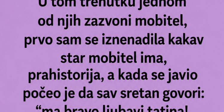 SMIJALA SAM SE NJEGOVOM STAROM TELEFONU: A onda sam čula ŠTA JE URADIO ZA KĆERKU i postidjela se!
