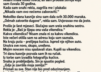 SIN I SNAHA SU MI REKLI DA PRODAJU STAN JER NEMAJU NOVCA – A ONDA SAM SLUČAJNO SAZNALA GDJE JE ZAVRŠILO 30.000 MARAKA