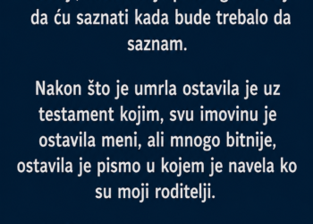BAKA MI JE 15 GODINA KRILA KO SU MI RODITELJI: Otvorila sam njeno pismo i saznala ISTINU KOJA JE PROMIJENILA SVE!