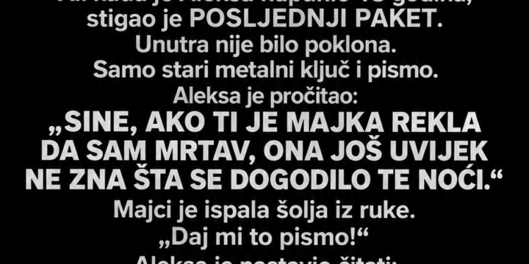 DJEČAK JE 15 GODINA SVAKOG ROĐENDANA DOBIJAO PAKET OD OCA KOJI JE NAVODNO UMRO PRIJE NJEGOVOG ROĐENJA