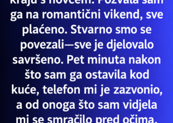 POZVALA SAM GA NA ROMANTIČNI VIKEND, A PET MINUTA KASNIJE STIGLE SU DVIJE RIJEČI KOJE SU OTKRILE SVE