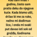 GODINAMA NISAM ZNAO ZAŠTO MI DJED DODIRUJE LICE – TEK POSLIJE NJEGOVE SMRTI SAZNAO SAM POTRESNU ISTINU!