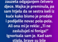 HTJELA SAM POLA MAJČINE KUĆE – A ONDA SAM PROČITALA TESTAMENT I SHVATILA ŠTA JE SESTRA ŽRTVOVALA 12 GODINA
