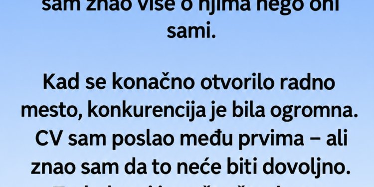 OTVORIO SAM LAŽNU STRANICU DA BIH DOBIO POSAO – TRI DANA KASNIJE STIGAO MI JE MEJL KOJI NISAM OČEKIVAO