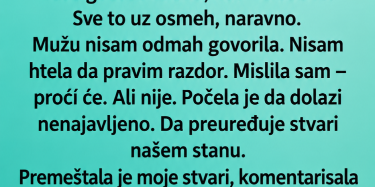 SVEKRVA JE TAJNO PRETURALA PO NAŠIM STVARIMA – A ONDA SAM OTKRILA DA JE MOJ MUŽ ZNAO SVE!