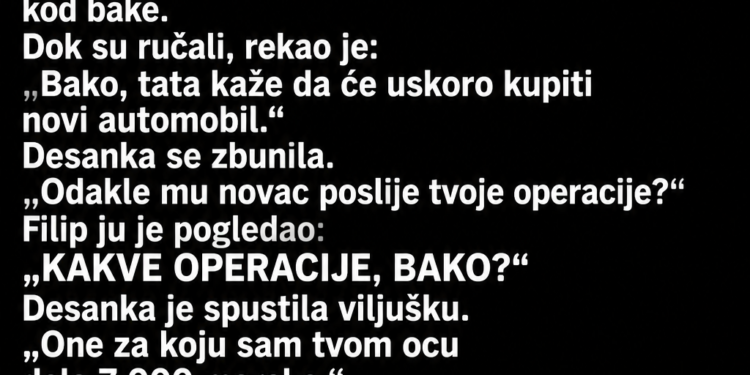 SIN JE MAJCI REKAO DA MU TREBA NOVAC ZA UNUKOVU OPERACIJU – A ONDA JE UNUK DOŠAO KOD BAKE I POSTAVIO JEDNO PITANJE