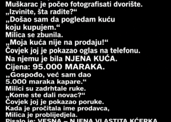 KĆERKA JE MAJCI GOVORILA DA JOJ PLAĆA RAČUNE – A ONDA JE PRED KUĆU STIGAO ČOVJEK KOJI JE REKAO DA JE NOVI VLASNIK