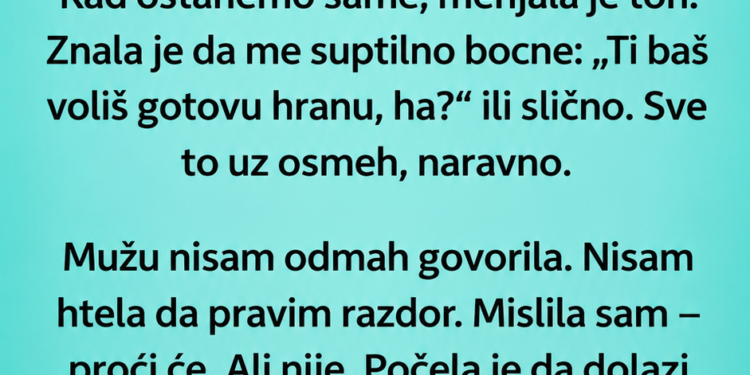 ZATEKLA SAM SVEKRVU KAKO PRETURA PO MOJIM STVARIMA: Kada se muž vratio kući, uradio je nešto što nije očekivala
