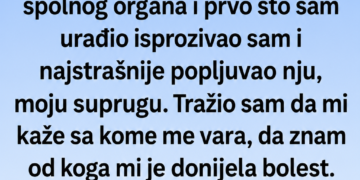 OPTUŽIO SAM SUPRUGU ZA PREVARU ZBOG INFEKCIJE – A ONDA MI JE DOKTOR REKAO ISTINU KOJE SAM SE POSTIDIO!
