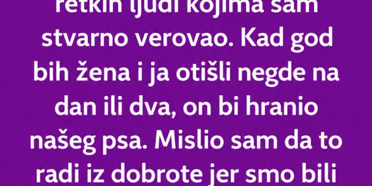 MISLIO SAM DA MI KOMŠIJA ČUVA PSA IZ DOBROTE – KADA SAM POGLEDAO SNIMAK KAMERE, OTKRIO SAM ŠTA JE RADIO IZA MOJIH LEĐA!