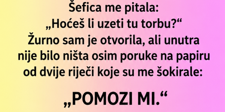 U TORBI JE PRONAŠLA PORUKU „POMOZI MI“ – A ONDA SE VLASNICA VRATILA I OSTAVILA JOŠ JEZIVIJU PORUKU!