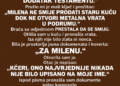 NA OSTAVINSKOJ RASPRAVI BRAĆA SU MI SE SMIJALA JER MI JE OTAC OSTAVIO SAMO STARU KUĆU — A KADA JE NOTAR PROČITAO POSLJEDNJU REČENICU TESTAMENTA, OBOJICA SU USTALA I POVIKALA: „TO NE MOŽE BITI NJENO!“