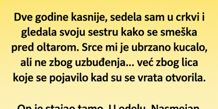 NA VJENČANJU SESTRE UGLEDALA SAM ČOVJEKA S KOJIM SAM PROVELA JEDNU NOĆ – A ONDA MI JE OTKRIO TAJNU KOJU JE GODINU DANA KRIO!