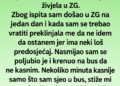 VRATIO SAM SE ZBOG NJENOG LOŠEG PREDOSJEĆAJA – TEK U PONOĆ SAM SHVATIO ZAŠTO ME NIJE PUSTILA DA ODEM
