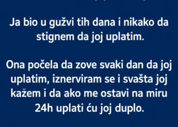 UPLATIO SAM JOJ DUPLO DA ME VIŠE NE ZOVE – A ONDA MI JE SUTRADAN STIGLA PORUKA KOJA JE SVE PROMIJENILA