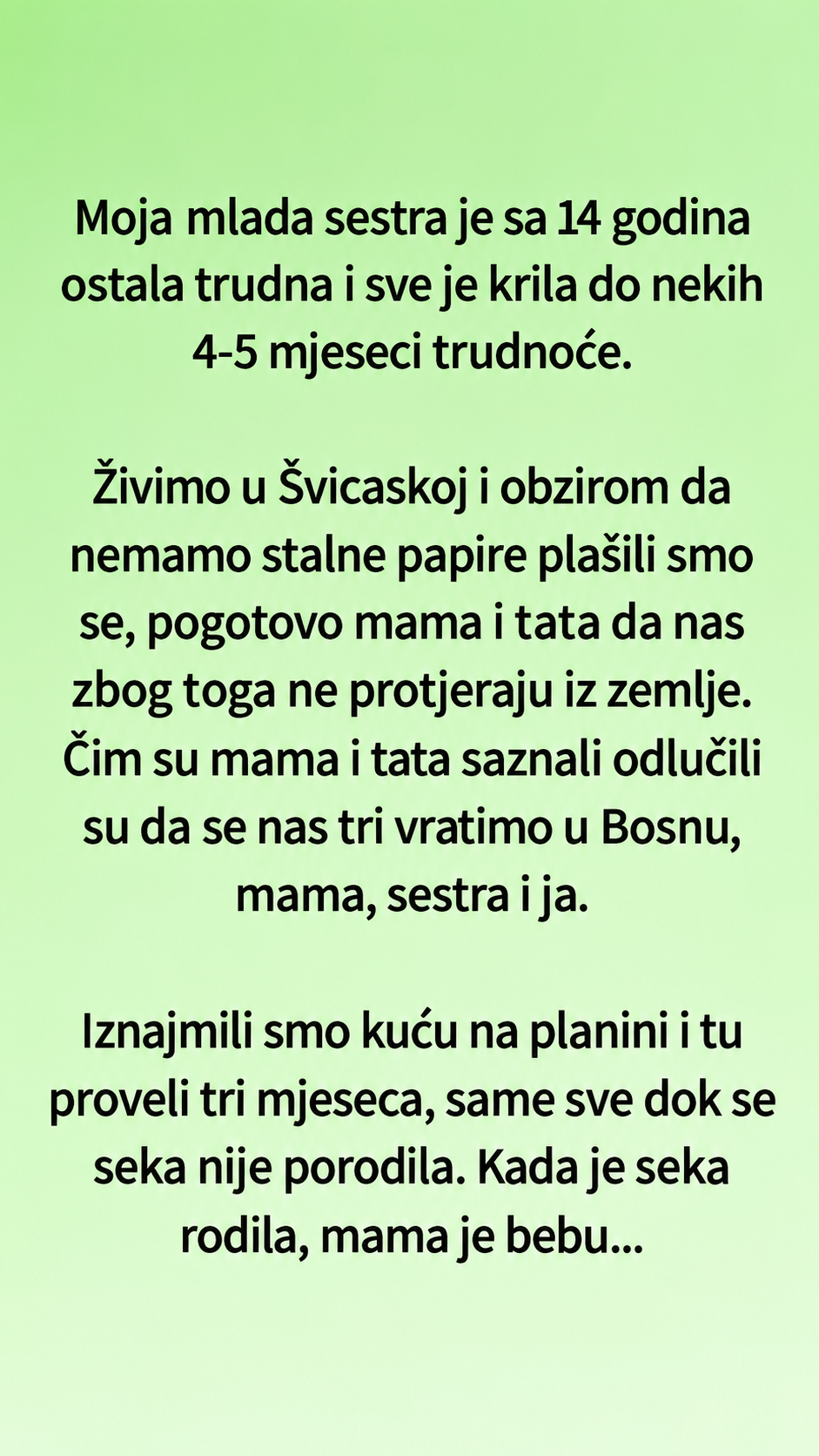 MOJA SESTRA JE SA 14 GODINA RODILA DIJETE U TAJNOSTI: A onda je otkrila ko je otac bebe i sve se promijenilo