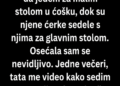 MAĆEHA ME JE TJERALA DA JEDEM SAMA U ĆOŠKU – GODINAMA KASNIJE OTKRILA SAM ŠTA JE OTAC URADIO ZBOG MENE!