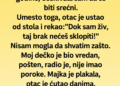 OTAC MI JE ZABRANIO DA SE UDAM: Poslije 20 godina otkrio mi je pravi razlog!