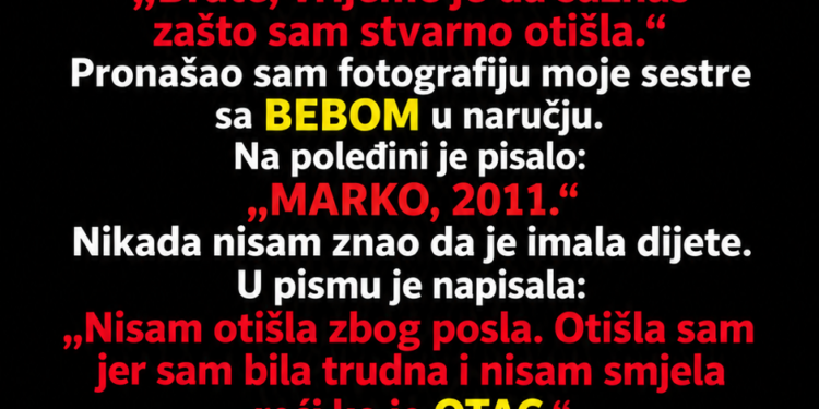 SESTRA JE PRIJE 15 GODINA IZNENADA OTIŠLA U NJEMAČKU – PAKET KOJI MI JE POSLALA OTKRIO JE PRAVI RAZLOG NJENOG ODLASKA!