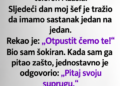 ŠEF MI JE REKAO: „OTPUSTIT ĆEMO TE, PITAJ SVOJU SUPRUGU ZAŠTO“: Kada sam saznao šta ih povezuje, ostao sam bez riječi