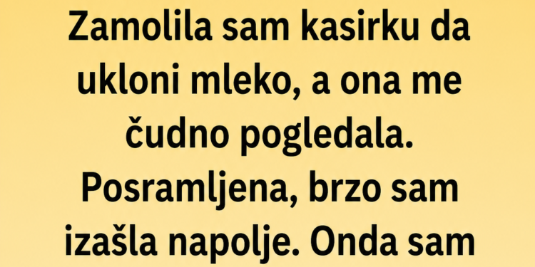 NISAM IMALA DOVOLJNO NOVCA NI ZA MLIJEKO – A ONDA SAM NA POLEĐINI RAČUNA PROČITALA PORUKU KOJU NIKADA NEĆU ZABORAVITI!