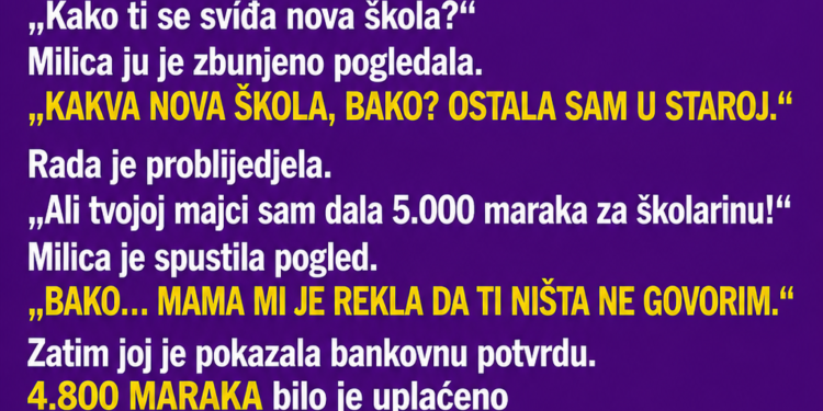SNAHA JE SVEKRVI TRAŽILA NOVAC ZA UNUKOVU ŠKOLARINU – A ONDA JE BAKA SLUČAJNO OTKRILA DA JE NOVAC OTIŠAO NA SASVIM DRUGU ADRESU