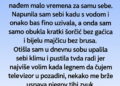 ZASPALA SAM NA KAUČU, A ONDA ME JE NEŠTO POČELO GREBUCKATI PO NOZI: Kad sam pogledala, vrisnula sam!